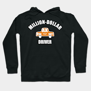 Million-dollar Taxi Driver Hoodie